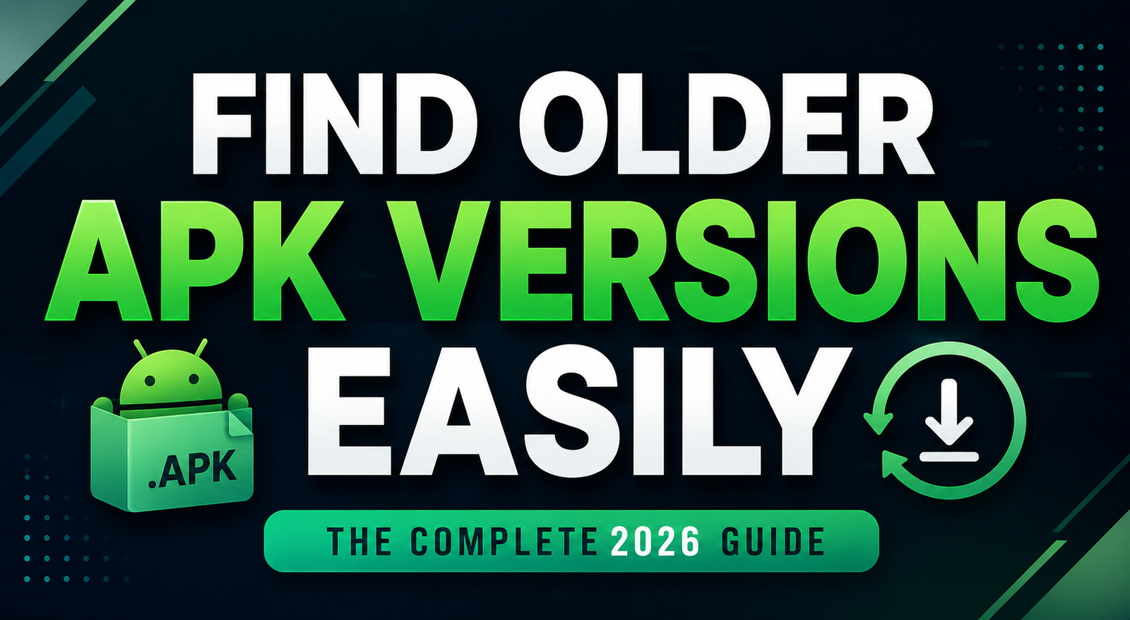 how-to-find-older-versions-of-apks-easily